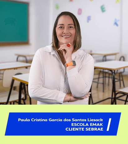 Paula Cristina Garcia dos Santos Liesack - Escola EMAK 